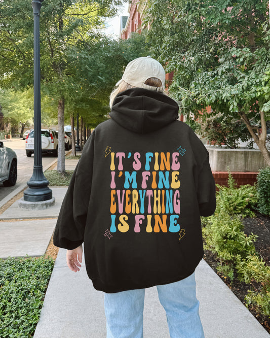 I'm Fine Hoodie